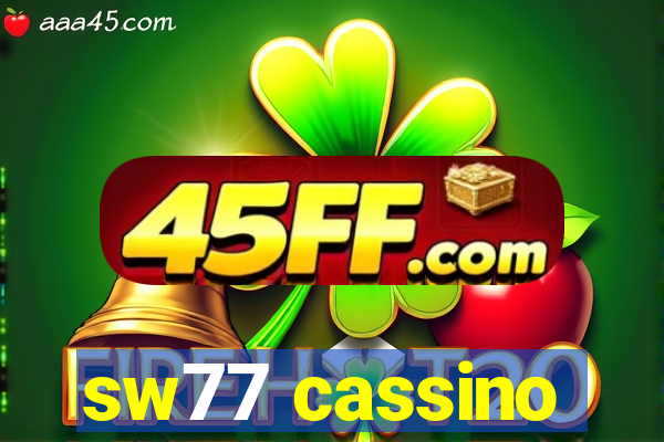 sw77 cassino